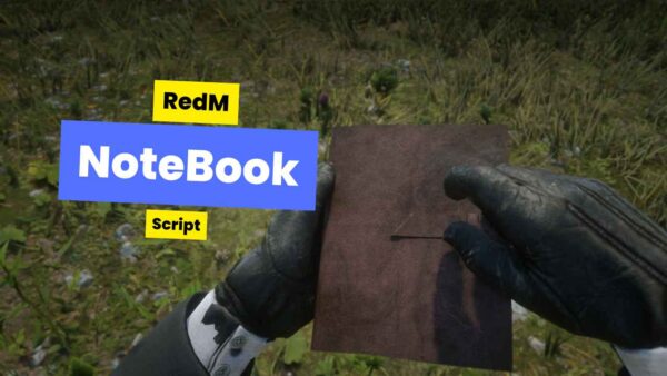 Organize your adventures with RSG Notebook Script for RedM. Keep track of your journey and never miss a detail with rsq core